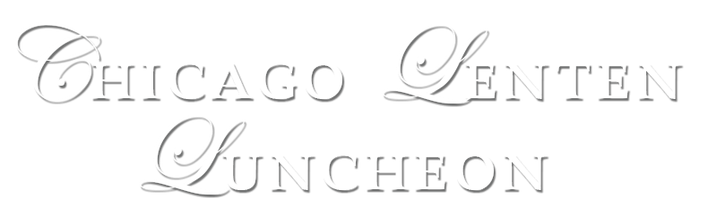 Chicago Lenten Luncheon