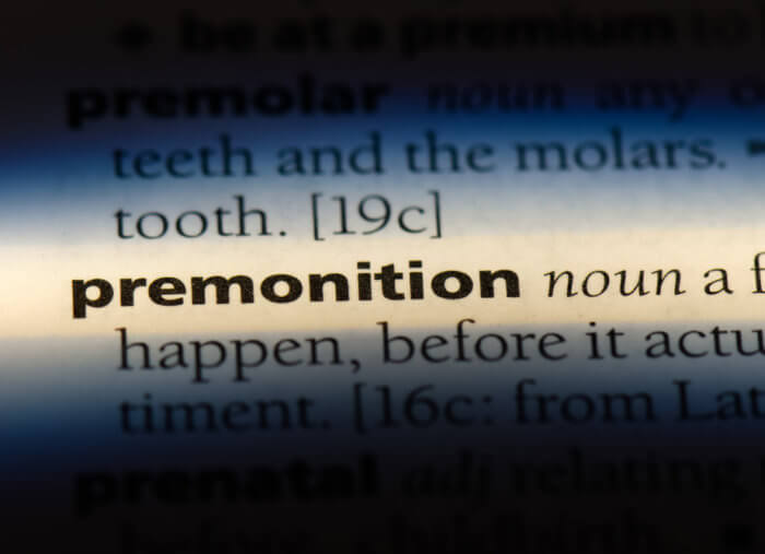 Premonitions: Are They Superstition or the Gift of Prophecy?