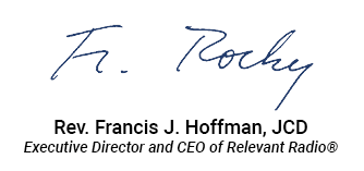 Francis J.Hoffman, Executive Director and CEO of Relevant Radio