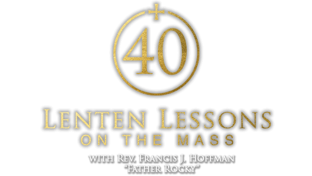 40 lenten lessons on the mass