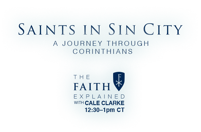 Saints in Sin City with The Faith Explained