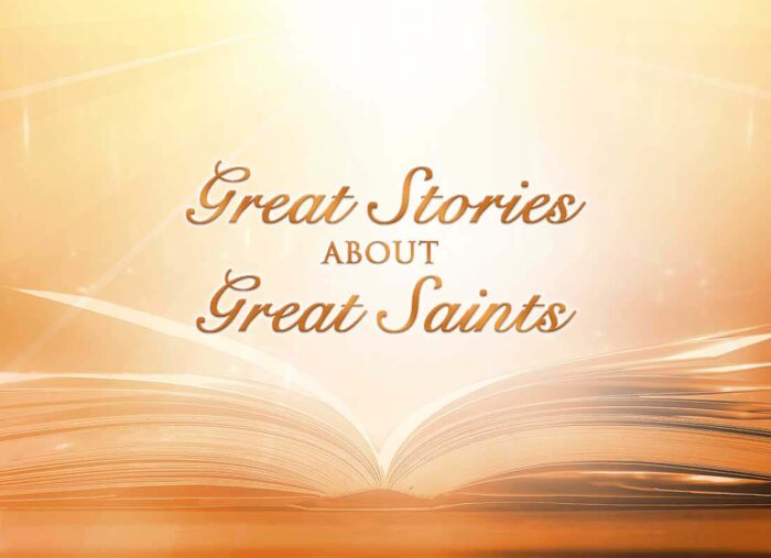 It’s Back! Great Stories About Great Saints It’s Back! Great Stories About Great Saints